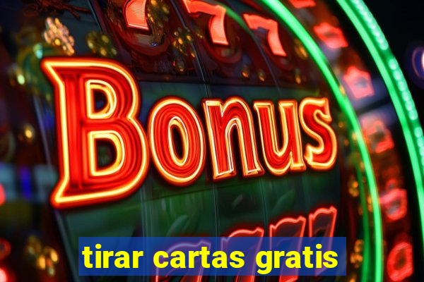 tirar cartas gratis